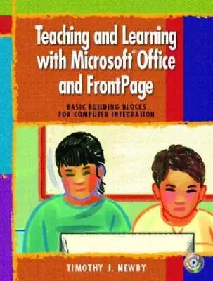 Teaching And Learning With Microsoft Office And FrontPage: Basic Building - GOOD • $11.83