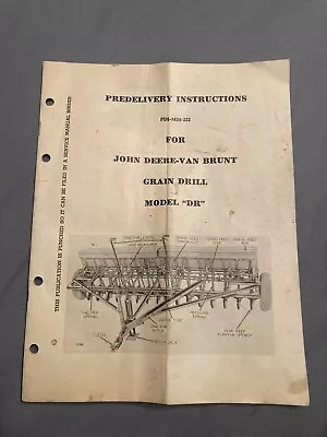 Predelivery Instructions For John Deere Van Brunt Grain Drill Model DR • $12.99