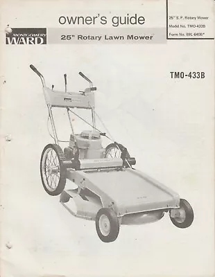 Montgomery Ward Model TMO-433B 25  Rotary Lawn Mower Owner's Guide Manual • $12