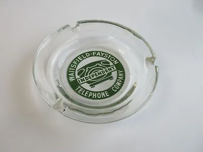 VTG Vermont Ashtray Waitsfield Fayston Independent Telephone Co VT • $15