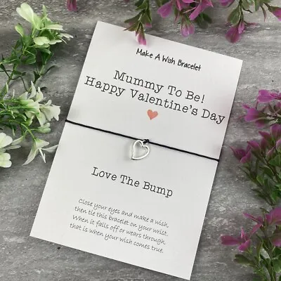 Mummy To Be Happy Valentine's Day -Wish Bracelet From The Bump Mum To Be Mum • £2.75