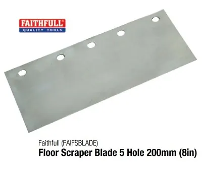£7.99 • Buy Faithfull FAIFSBLADE Floor Scraper Blade 200mm (8in) 5 Hole