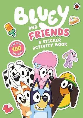 Bluey: Bluey And Friends: A Sticker Activity Book • £4.88