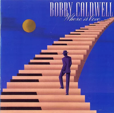 Bobby Caldwell - Where Is Love (CD Album RE) (Very Good Plus (VG+)) - 29913674 • $6