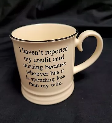 Fairmont & Main Credit Card Quips And Quotes Mug • £8