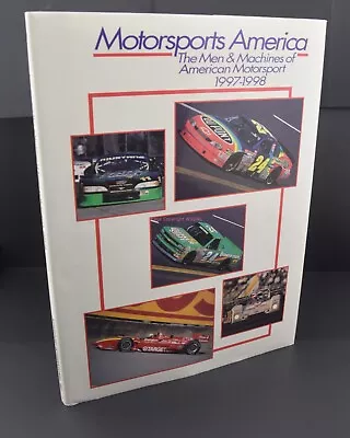 Motorsports America 1997 - 1998 Men And Machines Of American Motorsports • $13.15