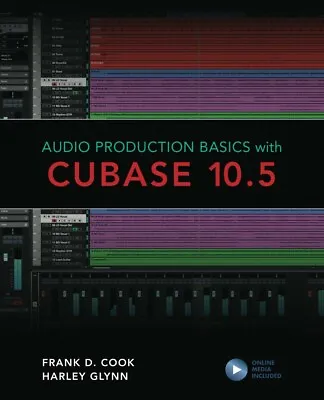 Audio Production Basics With Cubase 10.5 Music Pro Guides Book NEW 000346462 • $31.95