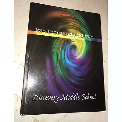 Vintage 2002 Discovery Middle School Hardcover Yearbook • $49