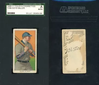 1909-11 T206 Dots Miller Pittsburgh Pirates SGC A ***Low Pop Tolstoi*** • $99.99