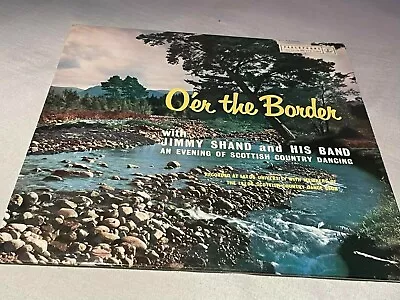 £7.69 • Buy Jimmy Shand - O'er The Border - Scottish Country Dancing - Vinyl Record LP Album