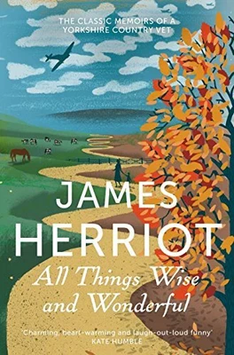 £3.99 • Buy All Things Wise And Wonderful: The Classic Memoirs Of A York... By James Herriot