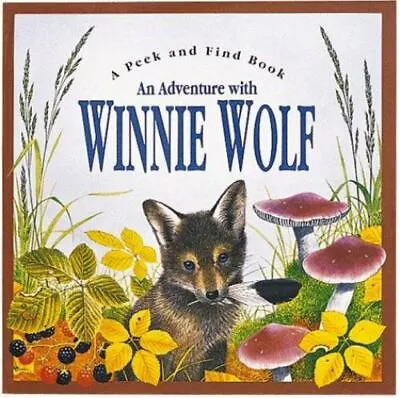 Adventures Of Winnie Wolf (Peek And Find (PGW)) By Pledger Maurice • $4.98