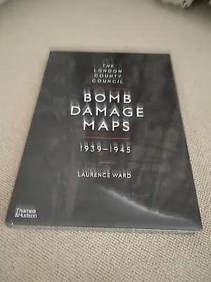 The London County Council Bomb Damage Maps 1939-1945 By Laurence Ward... • £35