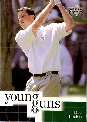 2001 Upper Deck Young Guns # Matt Kuchar • $1.99