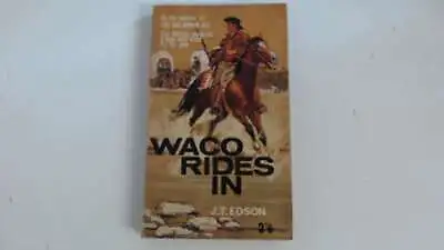 £52.99 • Buy Waco Rides In -  1964T Author J. T. Edson. Brown, Watson - Acceptable