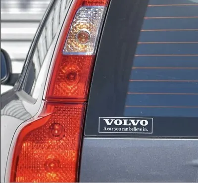 Volvo A Car You Can Believe In. 4” X 1.25” Etched Glass Sticker Decal Emblem • $6