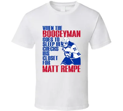 When The Boogeyman Goes To Sleep He Checks His Closet For Matt Rempe T Shirt • $14.99