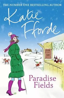 Paradise Fields By Katie Fforde (Paperback) Incredible Value And Free Shipping! • £3.33