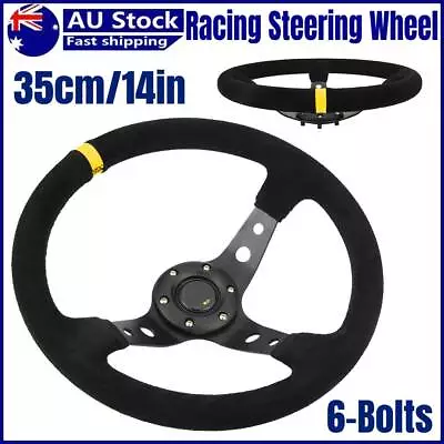 350mm Deep Dish 6 Bolt Suede Leather JDM Sport Racing Drifting Steering Wheel • $44.89