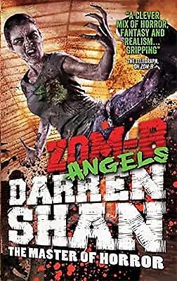 ZOM-B Angels: 4 Shan Darren Used; Good Book • £3.09