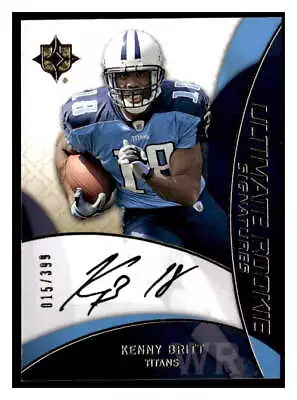 2009 Upper Deck Ultimate Collection #213 Kenny Britt #/399 • $9.99