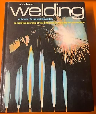 Modern Welding - Althouse Bowditch And Turnquist • $10