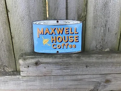 Maxwell House Coffee Die Cut Porcelain Enamel Service Station Oil Sign Garage • $30