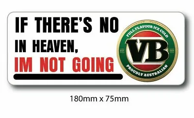 VB BEER Can Funny Heaven Sticker - Decal Car Sticker Man Cave Sticker  Bump • $5.95