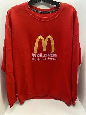 McDonald McLovin Me Some Jesus Sweat Shirt Sz  L (42-44 • $22