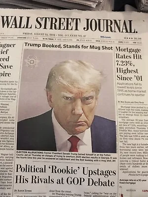 $10 • Buy The Wall Street Journal Friday August 25 2023. Trump Is Booked And Stops For Mug