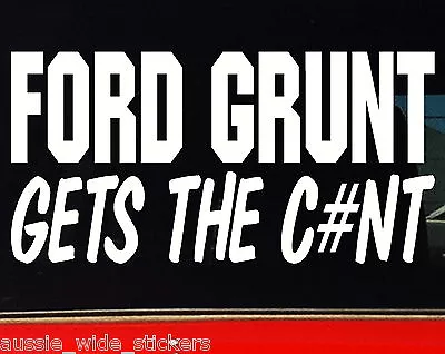 Funny Stickers For FORD Gt V8 Aussie BNS 4x4 Ute Car Accessories GRUNT 200mm • $6.90