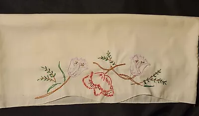 Vintage Pillowcase With Hand Embroidered Flowers • $7.95
