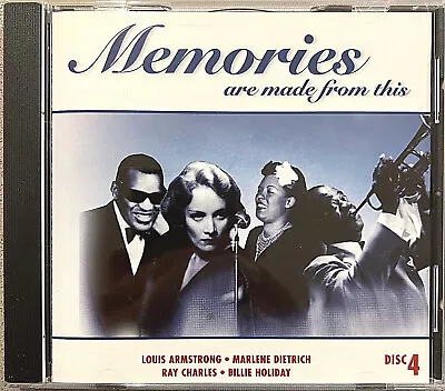 Memories Are Made From This CD 4 - Armstrong Dietrich Ray Charles Holiday • $5