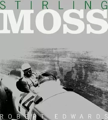 £3.46 • Buy Stirling Moss By Robert Edwards