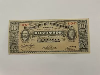 MEX Bank Notes: El Estado De Chihuahua 10 Peso 1915 Series J No. 130027 P-MLI • $3.25