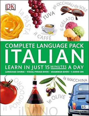 Complete Language Pack Italian: Learn In Just 15 Minutes A Day (Complet... By DK • £9.99