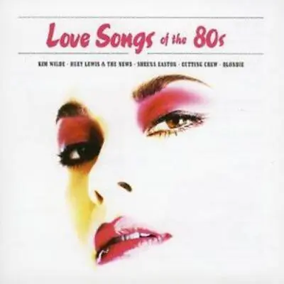 Various Artists Love Songs Of The 80s (CD) Album • £6.34