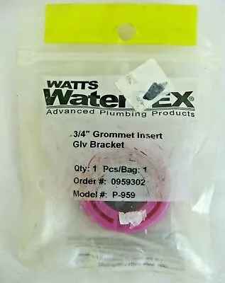 1 Watts WaterPex P-959 3/4  Grommet Insert • $4.50