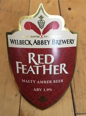 Red Feather Welbeck Abbey Brewery Amber - 3.9% Abv Pump Clip Hand Pull Bar Sign • £4.20