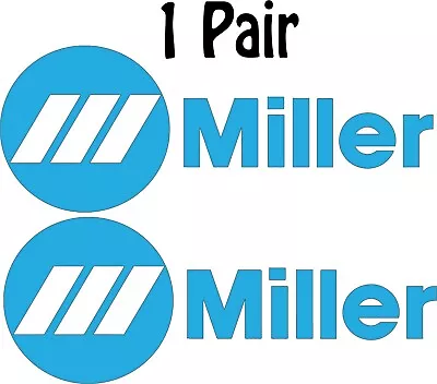 Miller Welder Pair (2 Decals) Blue Die Cut Welder Decals Sticker 3.2  X 8.2  P56 • $7.19