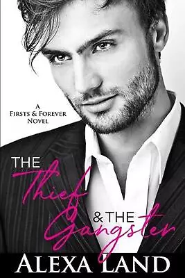 The Thief And The Gangster By Alexa Land Paperback Book • $37.89