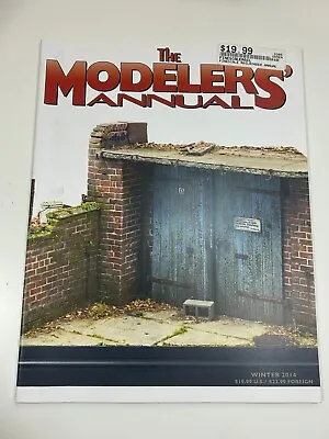 The 2013 Modelers Annual The Modelers Annual Winter 2014 Modeling Magazine • $10.89