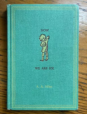 $10 • Buy Nice Condition NOW WE ARE SIX A.A. Milne 1961 Edition Dutton Green Cloth HC