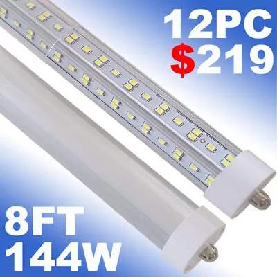 T8 8FT Led Tube Light Bulbs FA8 Single Pin 144W 8 Foot Led Shop Lights 12PCS • $219