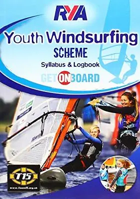 RYA Youth Windsurfing Scheme Syllabus And Logbook • £3.49