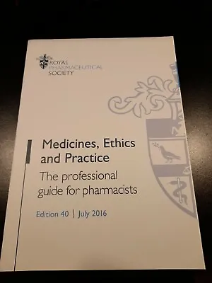 £4.99 • Buy Medicines, Ethics And Practice (2016) By Royal Pharmaceutical