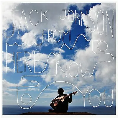 Jack Johnson : From Here To Now To You CD (2013) Expertly Refurbished Product • £2.71