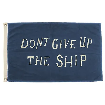 Stone Washed 100% Cotton Flag Don't Give Up The Ship American Nautical Distress • £159.03