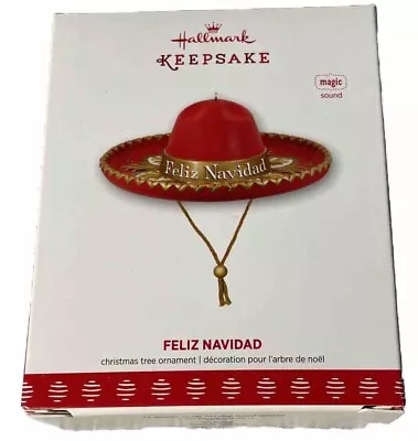 Hallmark Keepsake Feliz Navidad Hat 2017 Ornament Magic Sound NEW Mexico Mexican • $24.99