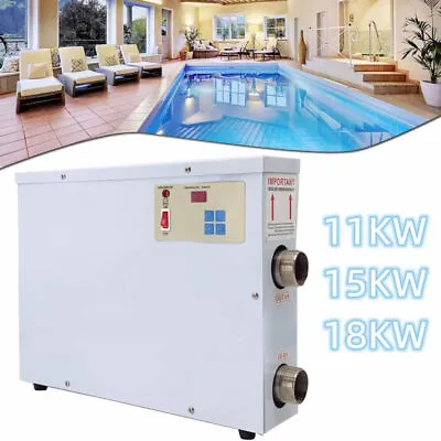 11/15/18KW Electric Swimming Pool Water Heater Thermostat Hot Tub Spa 220V • $156.82